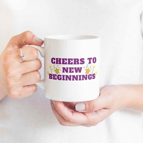 Cheers to New Beginnings Coffee Mug