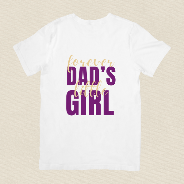 Forever Dad's Little Girl T-shirt