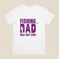 Fishing with Dad - Best Day Ever T-shirt