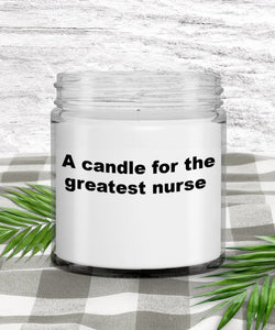 A Candle for the Greatest Nurse Soy Candle