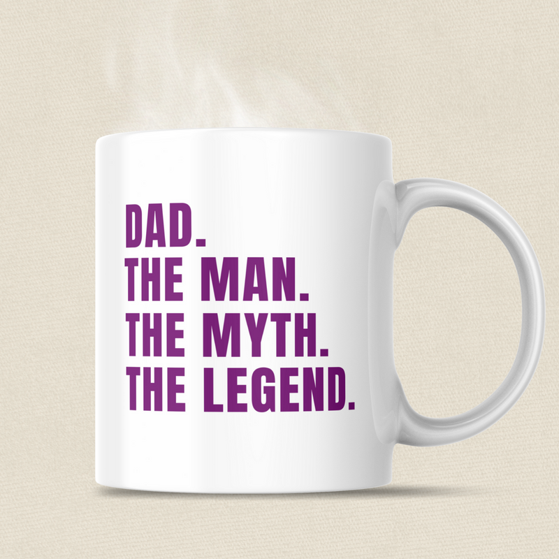 Dad: The Man, The Myth, The Legend Coffee Mug