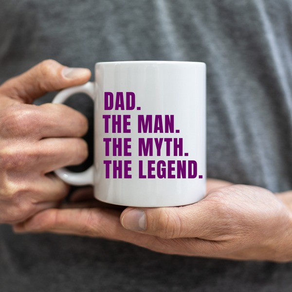 Dad: The Man, The Myth, The Legend Coffee Mug