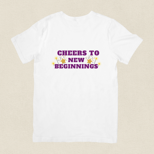 Cheers To New Beginnings T-shirt