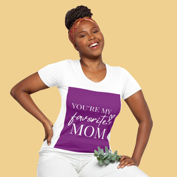 You're My Favorite Mom T-Shirt