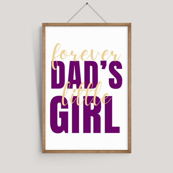 Forever Dad's Little Girl Wall Art