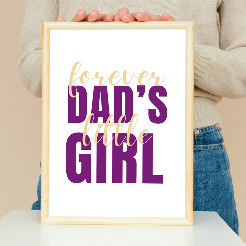 Forever Dad's Little Girl Wall Art