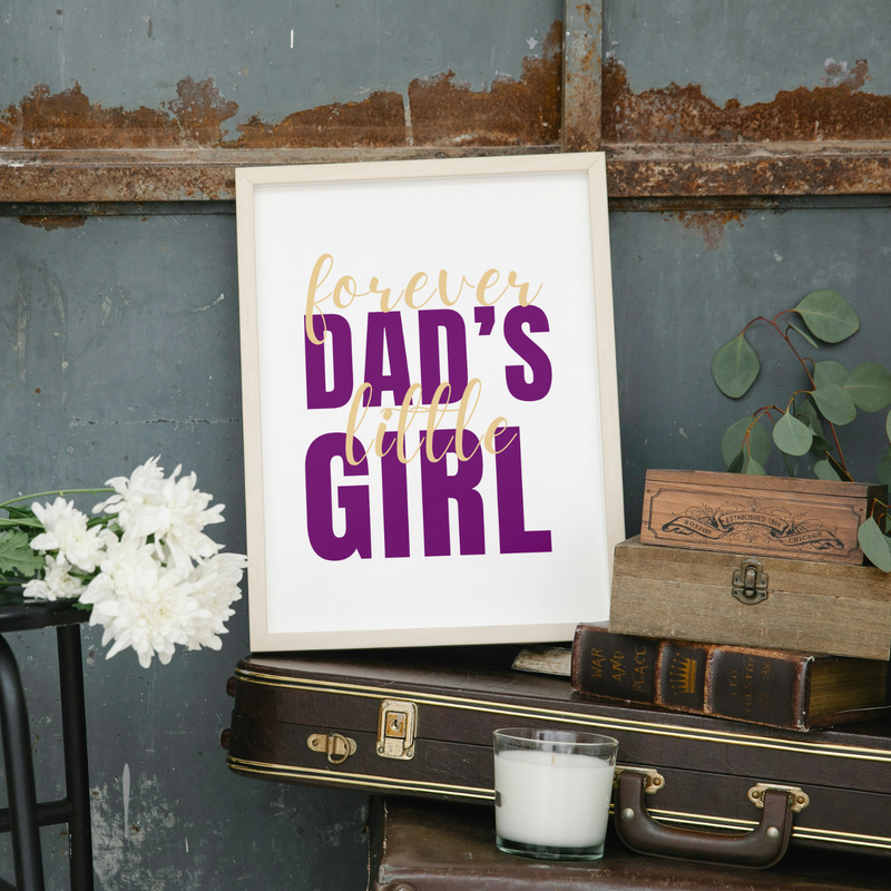 Forever Dad's Little Girl Wall Art
