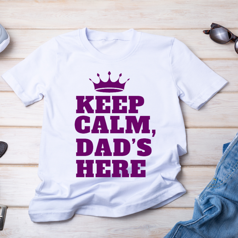 Keep Calm, Dad's Here T-shirt