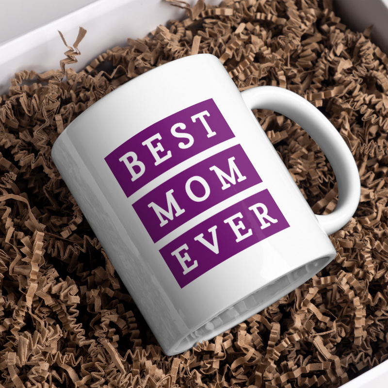 Best Mom Ever Coffee Mug