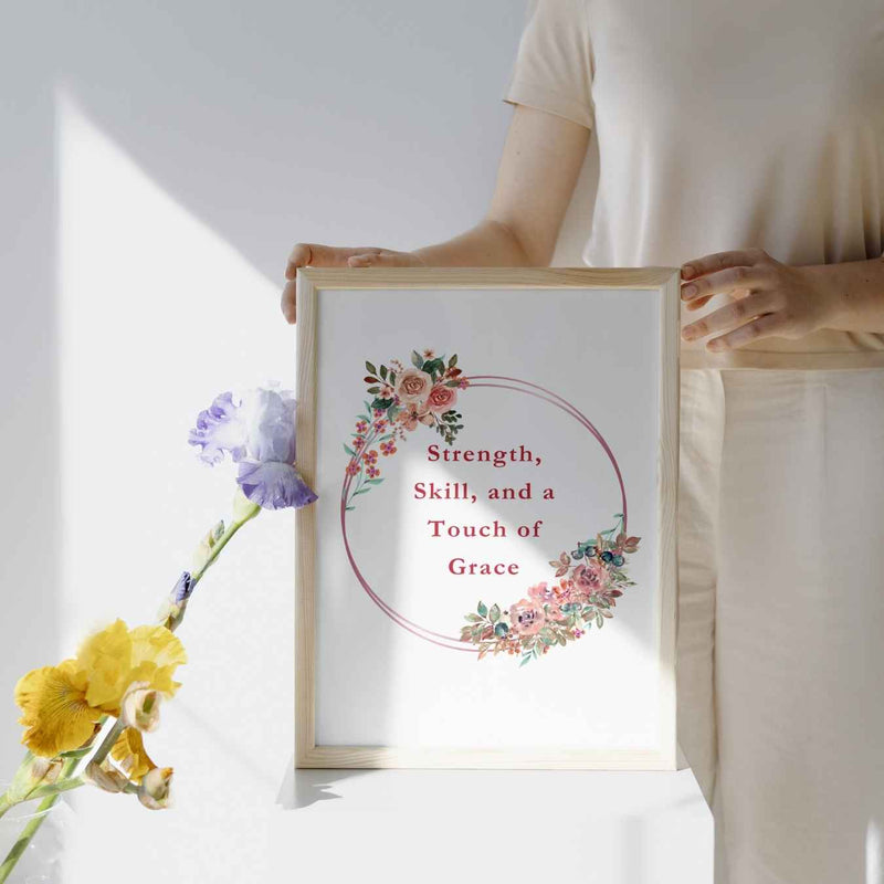 Strength, Skill, And A Touch Of Grace Wall Art