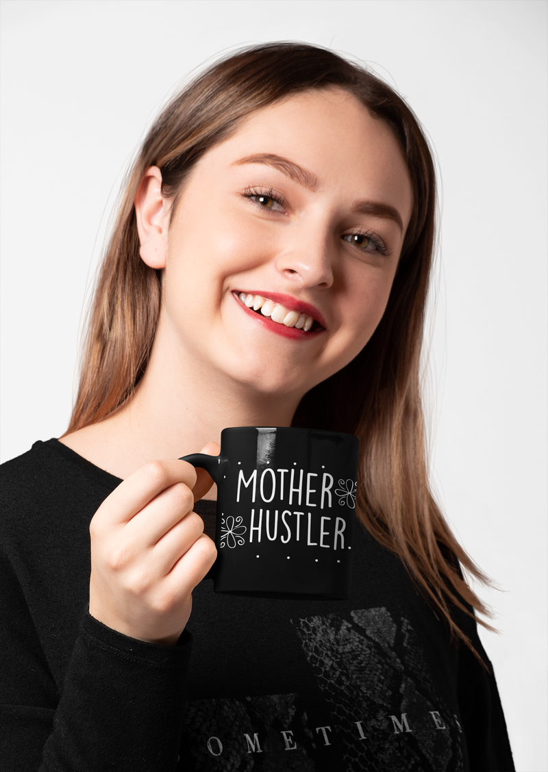 Mother Hustler Coffee Mug