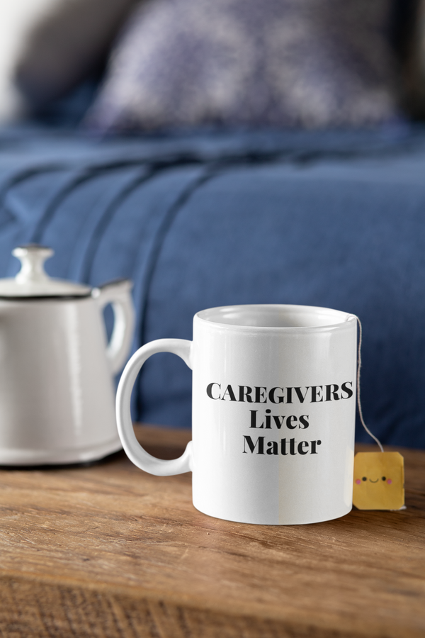 Caregivers Lives Matter Coffee Mug - White