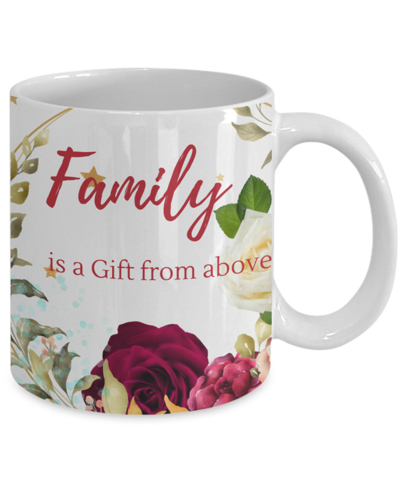 Family is a Gift from Above Coffee Mug