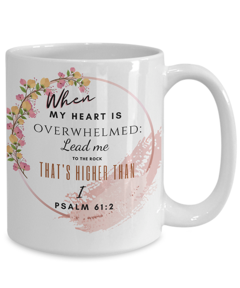 Psalm 61:2 Scripture Coffee Mug