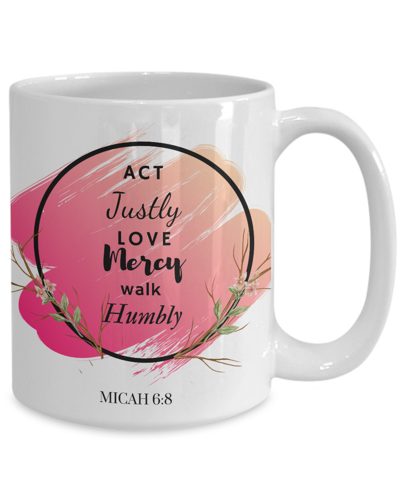Micah 6:8 Scripture Coffee Mug