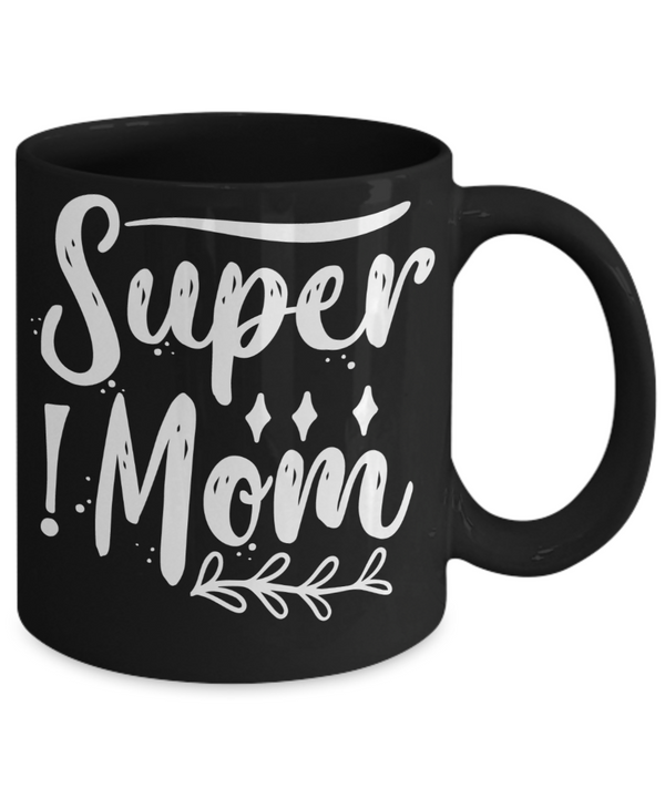 Super Mom Mug