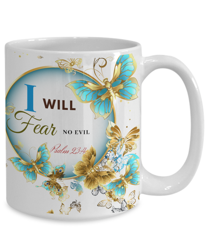 Psalm 23:4 Scripture Coffee Mug Bible Verse Quotes Mug - Coffee Mug: " I Will Fear No Evil...“ Verse Coffee Mug Inspirational Gift Cup