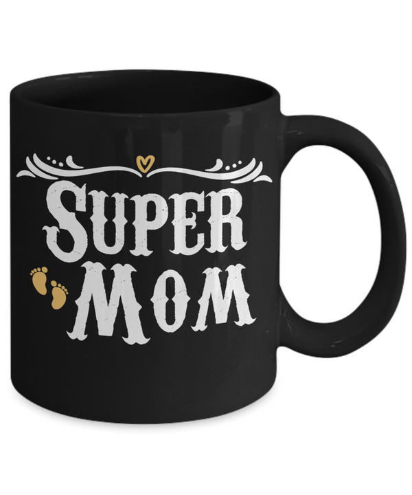 Super Mom Coffee Mug