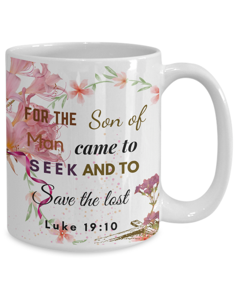 Luke 19:10 Scripture Coffee Mug