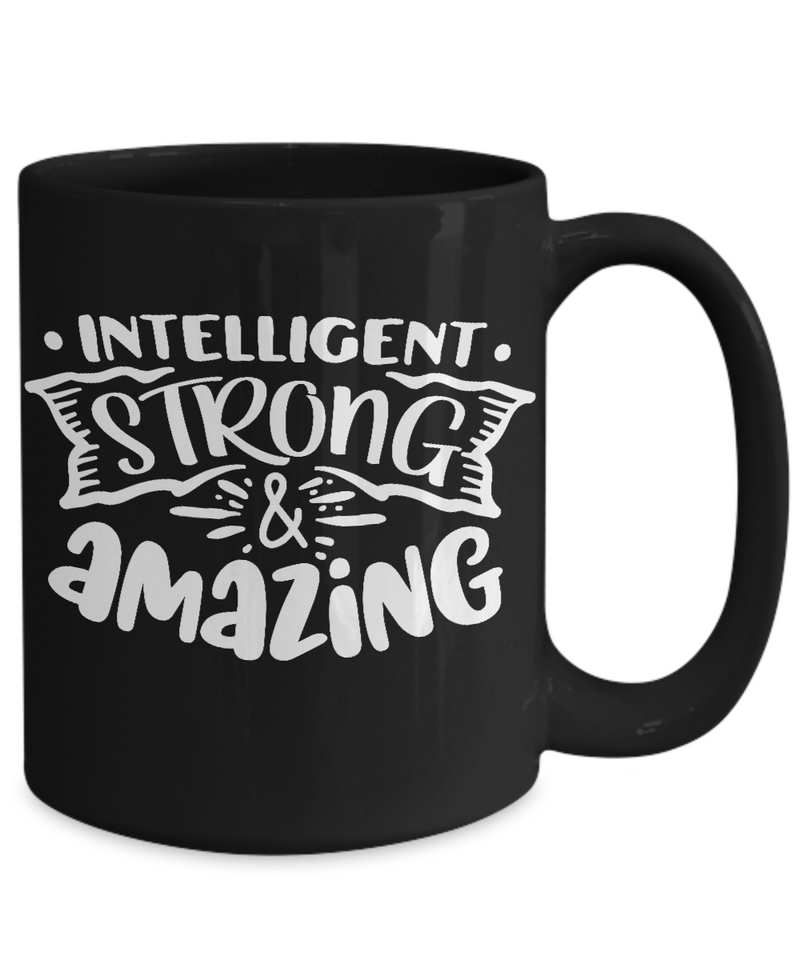 Intelligent Strong Black Mug