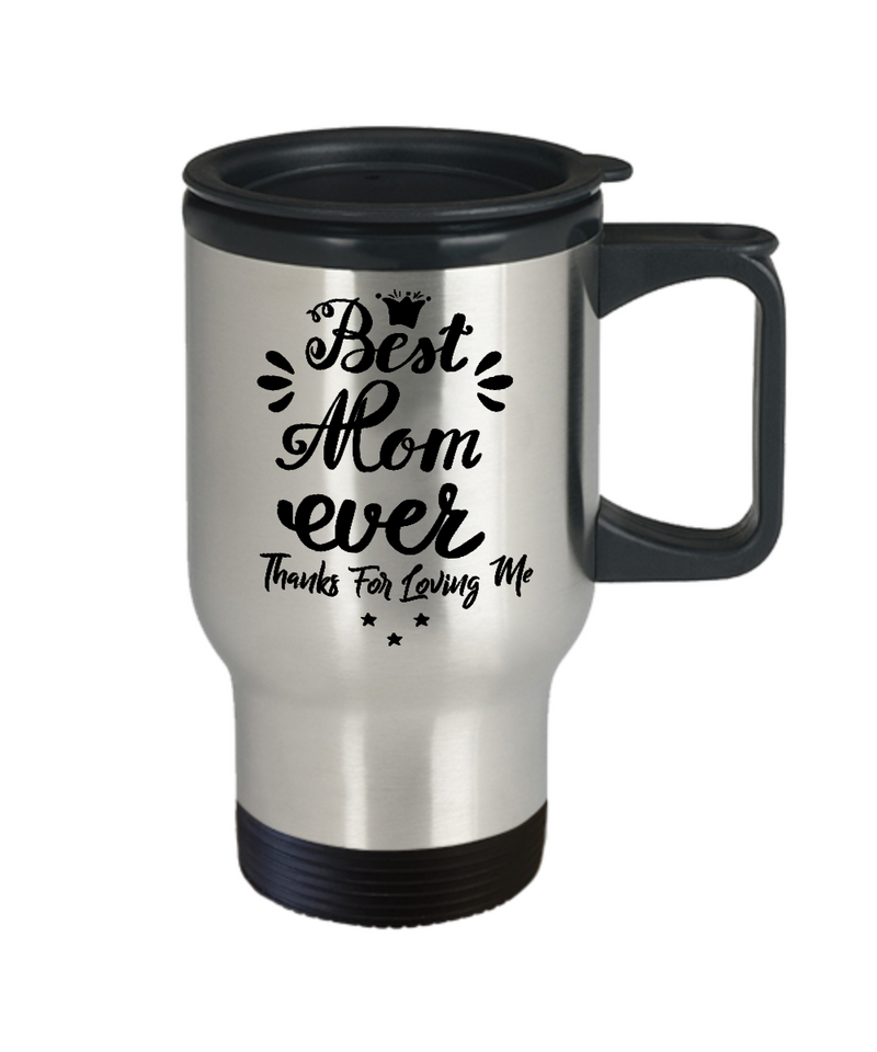 Best Mom Ever Travel Mug