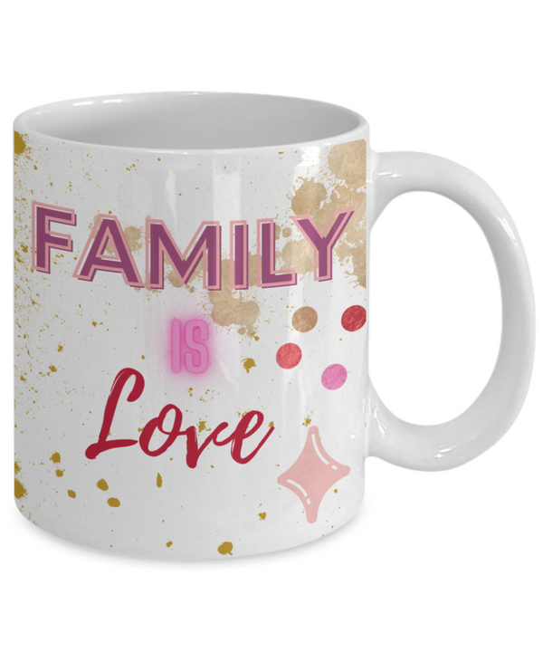 Family is Love Coffee Mug