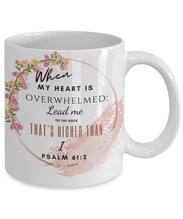 Psalm 61:2 Scripture Coffee Mug