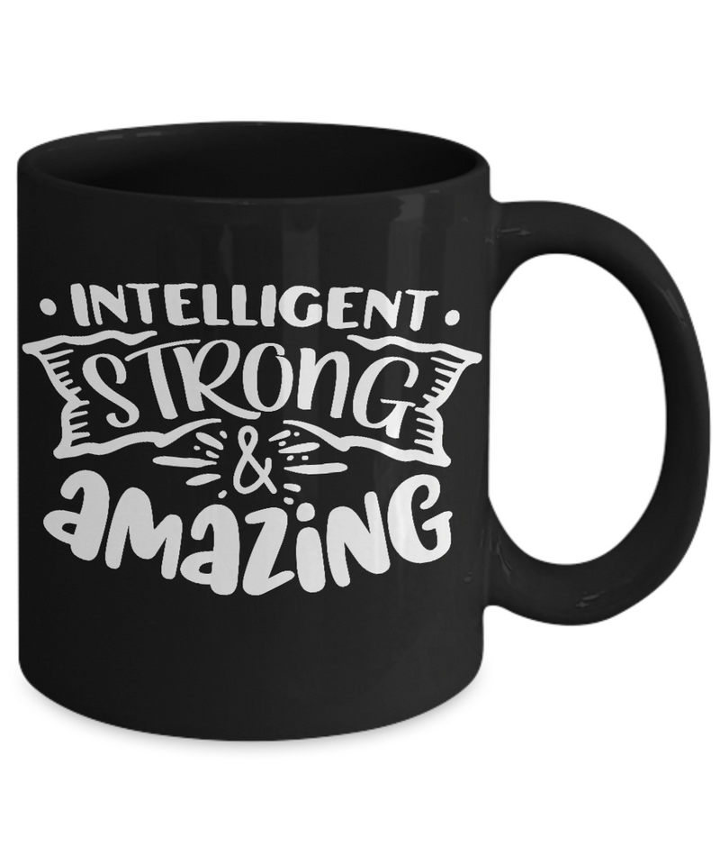 Intelligent Strong Black Mug