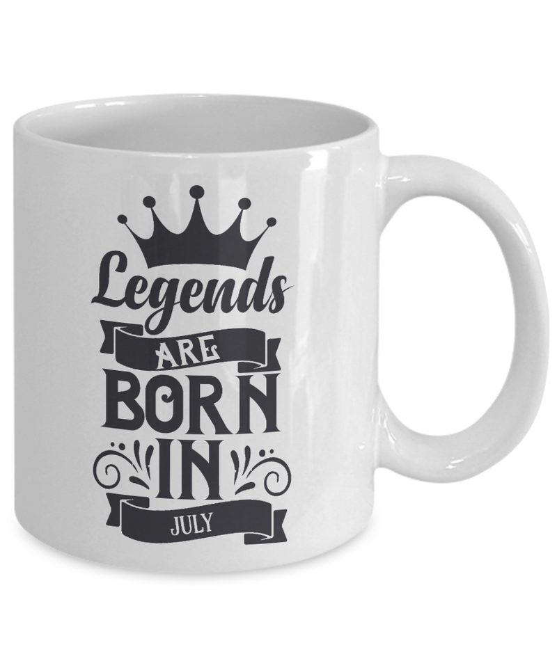 Legends Are Born in July Mug