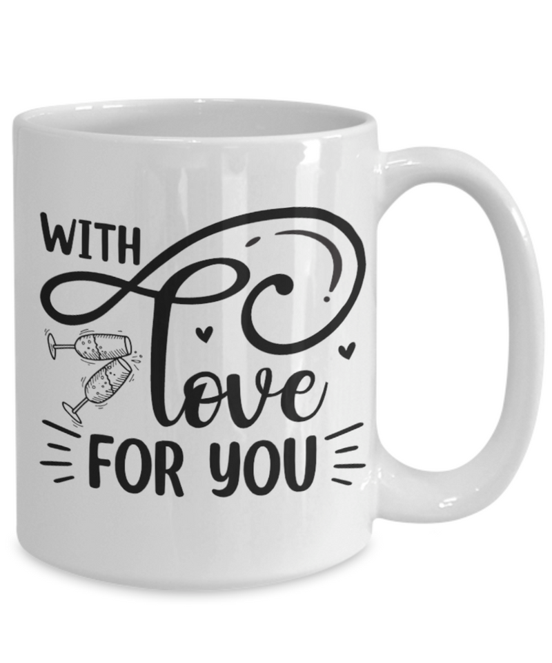 With love for you White Mug
