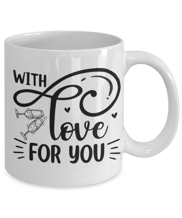 With love for you White Mug