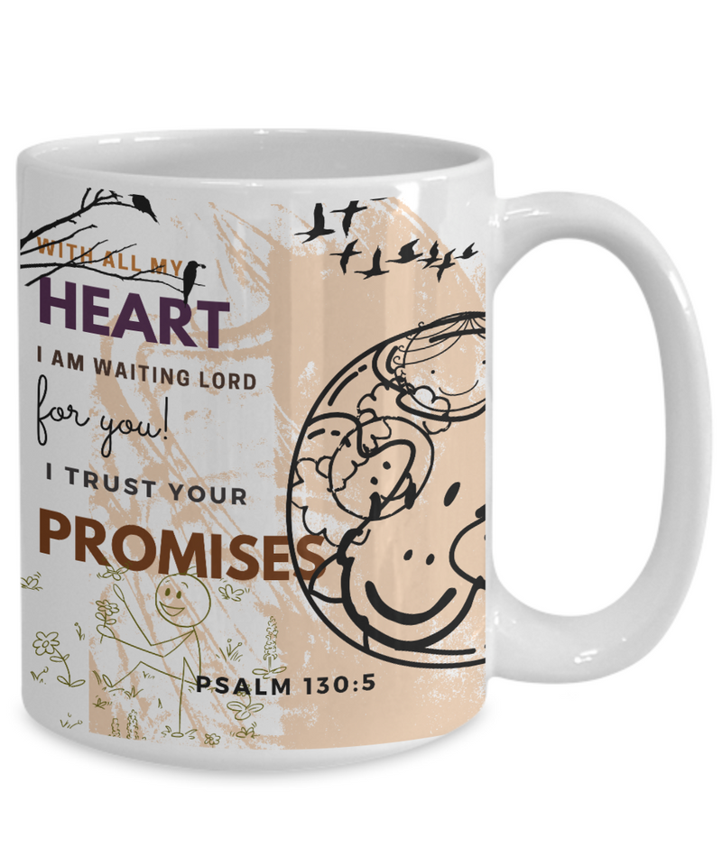 Psalm 130:5 Scripture Coffee Mug