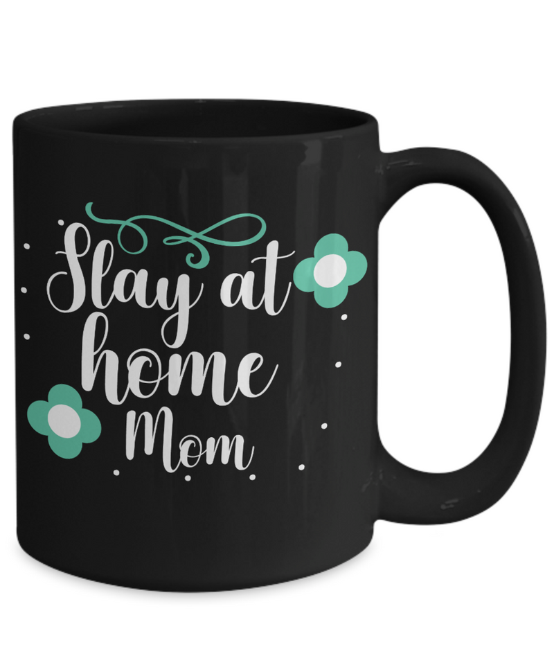 Stay At Home Mom Coffee Mug