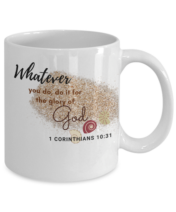 1 Corinthians 10:31 Scripture Coffee Mug