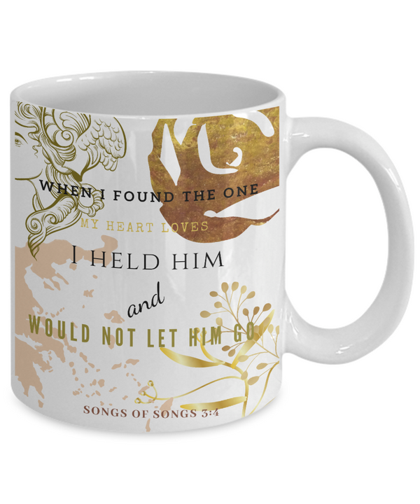 Songs of Songs 3:4 Coffee Mug