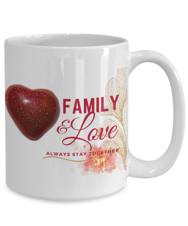 Family & Love is Always Together Coffee Mug