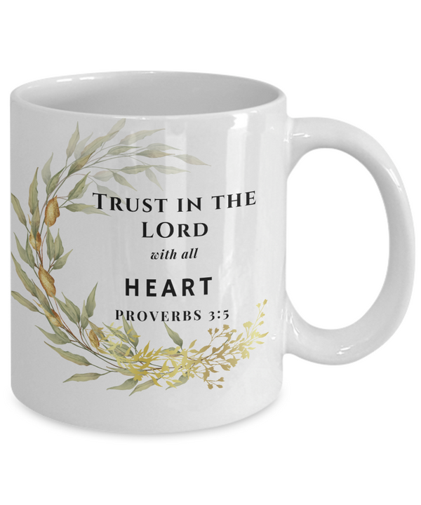 Proverbs 3:5 Scripture Coffee Mug