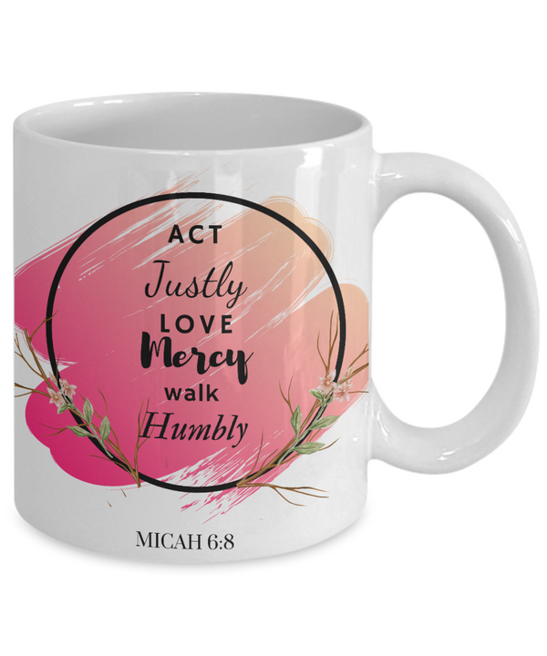 Micah 6:8 Scripture Coffee Mug