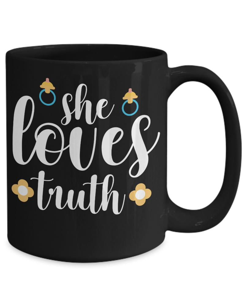 She Loves Truth Coffee Mug