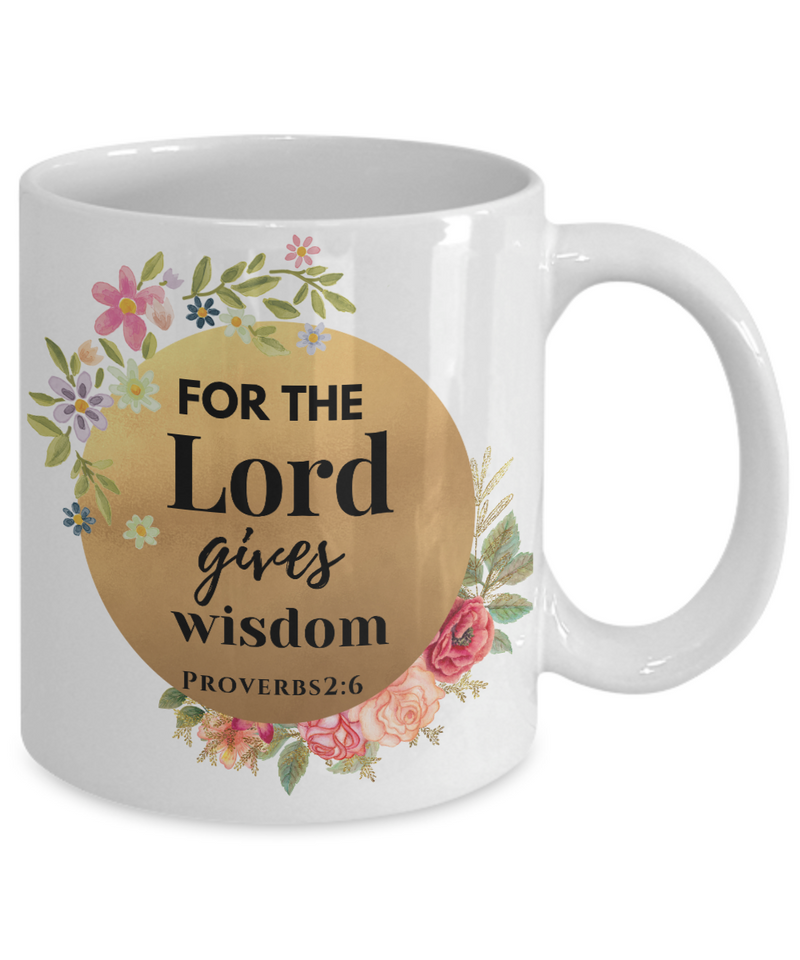 Proverbs 2:6 Scripture Coffee Mug