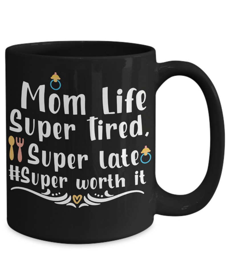 Super Worth It Coffee Mug