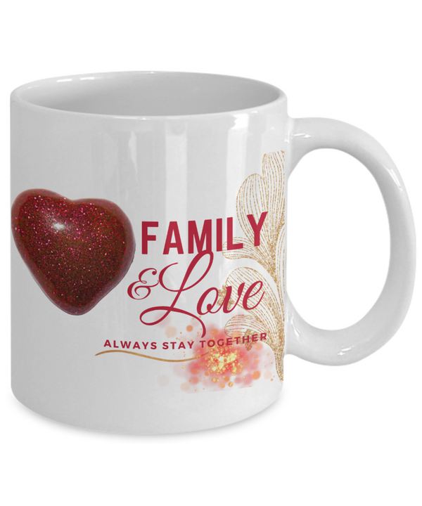 Family & Love is Always Together Coffee Mug
