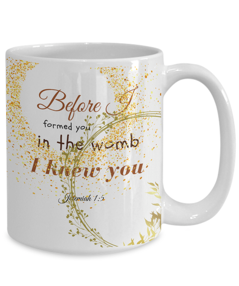 Jeremiah 1:5 Scripture Coffee Mug