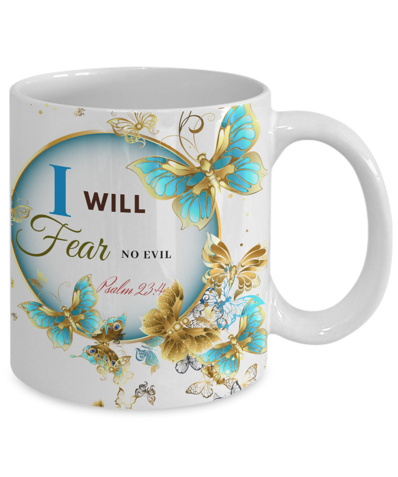 Psalm 23:4 Scripture Coffee Mug Bible Verse Quotes Mug - Coffee Mug: " I Will Fear No Evil...“ Verse Coffee Mug Inspirational Gift Cup