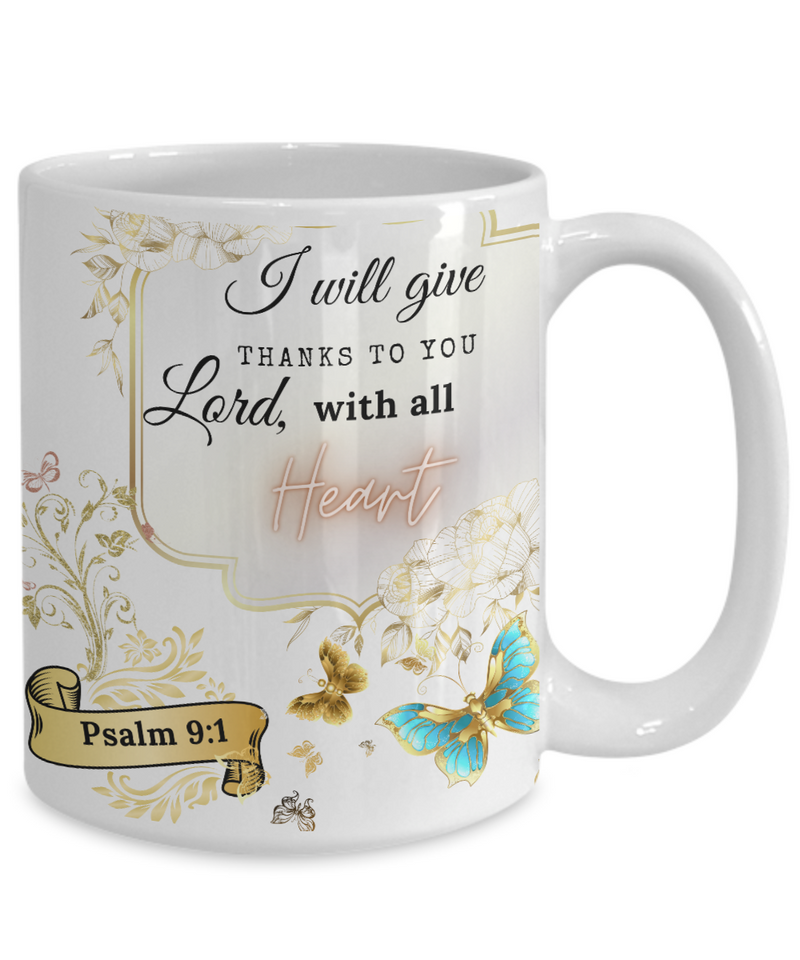 Psalm 9:1 Scripture Coffee Mug