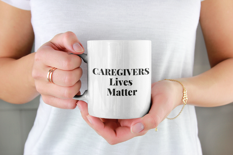 Caregivers Lives Matter Coffee Mug - White