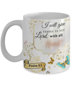 Psalm 9:1 Scripture Coffee Mug