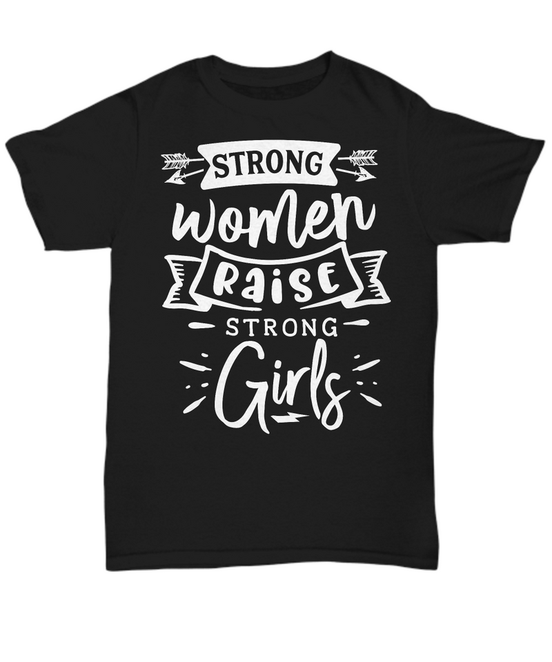 Strong Women Raise Black T-shirt