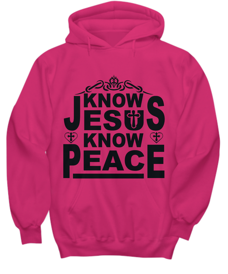 Know Jesus Know Peace Hoodie