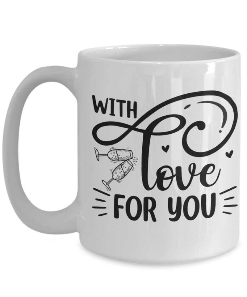 With love for you White Mug
